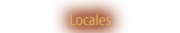 Locales